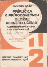 Grc Antonn: Prruka k prrodovednej zloke vecnho uenia v 1.-2. ro. ZD