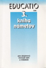 Farka Jn zost.: 3. kniha nmetov pre zujmov innos det a mldee