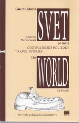 Murn Gustv: Svet je mal. The World is Small