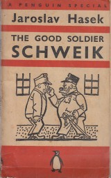 Hasek Jaroslav: The Good Soldier Schweik