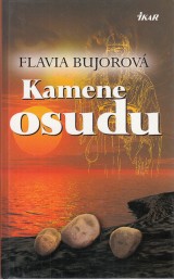 Bujorov Flavia: Kamene osudu