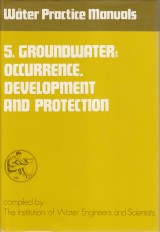 Brandon Thomas W. edt.: Groundwater: Occurrence, Development and Protection