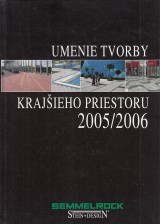 : Umenie tvorby krajieho priestoru 2005/2006 + CD