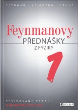 Feynman Richard P., Leighton R.B., Sands M.: Feynmanovy pednky z fyziky 1.