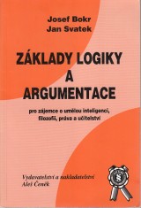 Bokr Josef, Svatek Jan: Zklady logiky a argumentace pro zjemce o umlou inteligenci, filozofii, prva a uitelstv