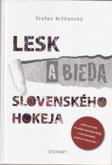 Niansk tefan: Lesk a bieda slovenskho hokeja