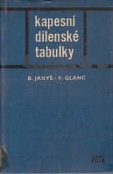 Jany Bohumil,Glanc Frantiek: Kapesn dlensk tabulky