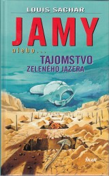 Sachar Louis: Jamy alebo tajomstvo Zelenho jazera