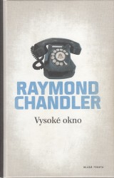 Chandler Raymond: Vysok okno