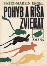 Engel Fritz-Martin: Pohyb a ra zvierat