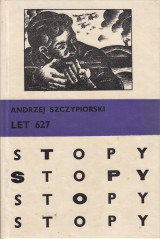 Szczypiorski Andrzej: Let 627