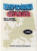 Gajdo Alfonz a kol.: Hospodrska geografia pre 2.ro.obchodnch akadmi 1.diel.