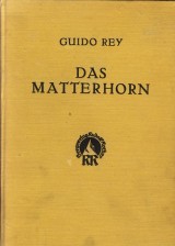 Rey Guido: Das Matterhorn