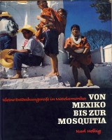 Helbig Karl: Von Mexiko bis zur Mosquitia
