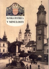 Bal Jn: Bansk Bystrica v minulosti