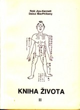 Jiyu-Kennett Ri-MacPhillamy Daizui: Kniha ivota II