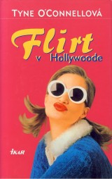OConnellov Tyne: Flirt v Hollywoode