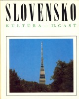Rosenbaum Karol a kol.: Slovensko 4. Kultúra II.časť