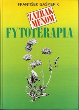 Gapierik Frantiek: Zzrak menom fytoterapia