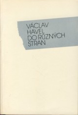 Havel Vclav: Do ruznch stran