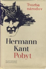 Kant Hermann: Pobyt