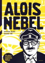 Rudiš Jaroslav, Jaromír 99: Alois Nebel. Kreslená románová trilogie
