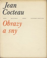 Cocteau Jean: Obrazy a sny