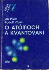 Pit Jn, Zajac Rudolf: O atmoch a kvantovan