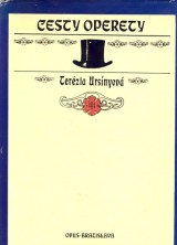Ursnyov Terzia: Cesty operety