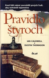 Caldwell Ian-Thomason Dustin: Pravidlo tyroch