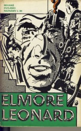 Leonard Elmore: Revan, Dvojnci, Neznmy .89