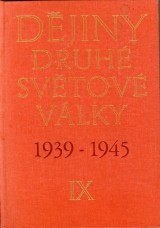 : Djiny druh svtov vlky 1939-1945 IX.