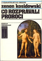 Kosidowski Zenon: o rozprvali proroci
