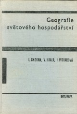 Skokan Ladislav a kol.: Geografie svetovho hospodarstv