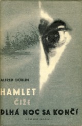 Dblin Alfred: Hamlet ie dlh noc sa kon