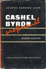 Shaw George Bernard: Cashel Byron profesionl