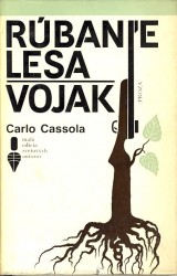 Cassola Carlo: Rbanie lesa, Vojak