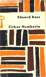 Bass Eduard: Cirkus Humberto