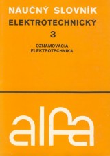 Blunr Karol a kol.: Nun slovnk elektrotechnick III.