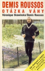Roussos Demis, Skawinska Vronique: Otzka vhy