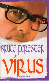 Forester Bruce: Vrus