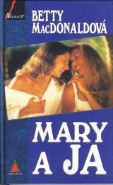 MacDonaldov Betty: Mary a Ja