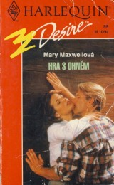Maxwellov Mary: Hra s ohnem