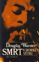 Warner Douglas: Smrt v horkm vetru