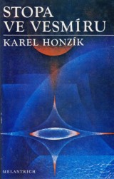 Honzk Karel: Stopa ve vesmru