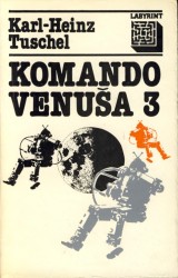 Tuschel Karl Heinz: Komando Venua 3