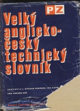 Pekrek Otakar a kol.: Velk anglicko esk technick slovnk III. P-Z