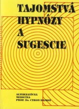 Damon Cyron: Tajomstv hypnzy a sugescie