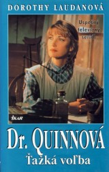 Laudanov Dorothy: Dr. Quinnov 3. ak voba