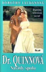 Laudanov Dorothy: Dr. Quinnov 5. Navdy spolu